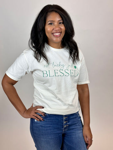 NOT LUCKY JUST BLESSED TEE